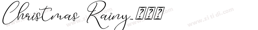 Christmas Rainy字体转换